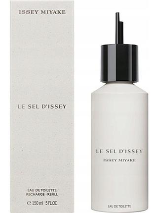 Туалетна вода issey miyake le sel d'issey для чоловіків 150 мл refill
