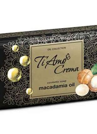 Мыло туалетное с маслом макадамии 125г 1шт тм ti amo crema