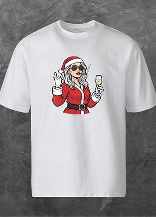 Футболка унисекс с принтом новорічний santa girl with champagne оверсайз белая s