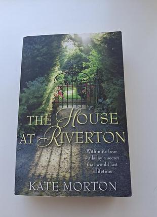 Художні проза kate morton the house at riverton м'яка обкладинка
