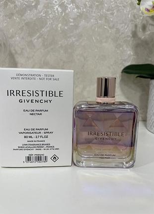 Парфумована вода givenchy irresistible nectar eau de parfum, 80 мл, для жінок (тестер новий, можна на подарунок)