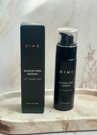 Ліфтинг сироватка для обличчя dime super firm serum