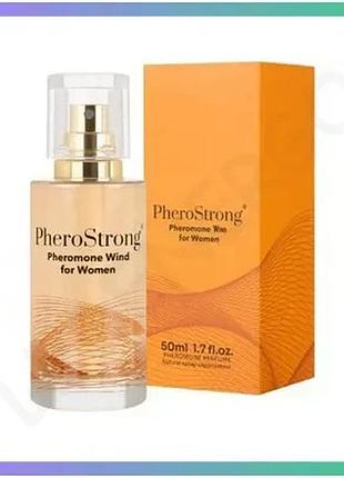 Духи с феромонами pherostrong pheromone wind для женщин 50 мл аромат для уверенных женщин sku_tanga_vendorcode_для полнолетних
