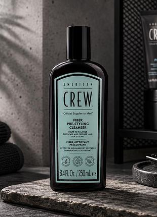 Шампунь american crew pre styling fiber 250 мл для зміцнення волосся та підготовки до укладання