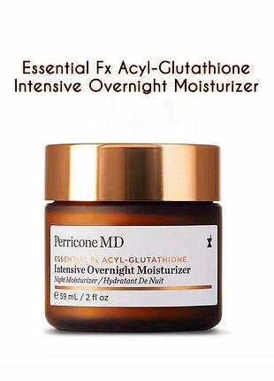 Essential fx acyl-glutathione intensive overnight moisturiser зволожувальний крем для глибокого живлення та відновлення пружності perricone md 59 мл