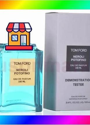 Bs tom ford neroli best mix portofino edt 100 мл tester bas77/n