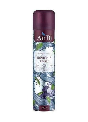 Освежитель воздуха вечерний брез 300 мл тм air bi