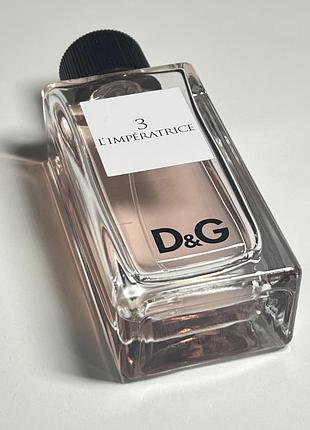 Dolce & gabbana 3 l’imperatrice