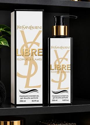 Парфумований гель для душу yves saint laurent libre flowers &amp; flames
