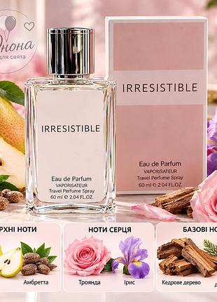 Irresistible 60 ml парфюмированная вода для женщин 6501538910174
