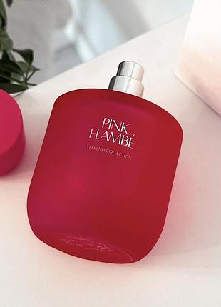 Pink flambe