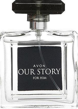 Чоловіча туалетна вода avon our story for him 75 мл avon парфуми чоловічі ейвон аур сторі