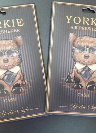 Эксклюзивный парфюмированный ароматизатор авто/гардероб yorkie style — cash
