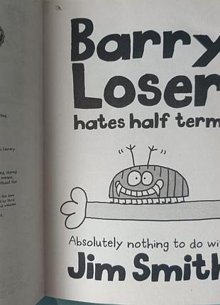 Barry loser "absolutely nothing to do with jim smith" 2