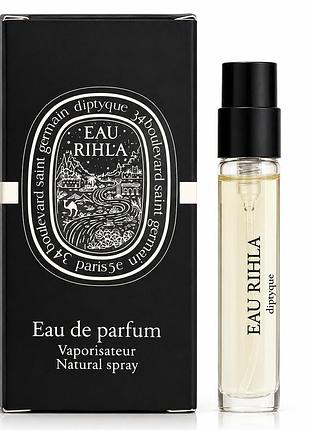 Diptyque eau rihla 2 мл - оригинальный пробник eau de parfum