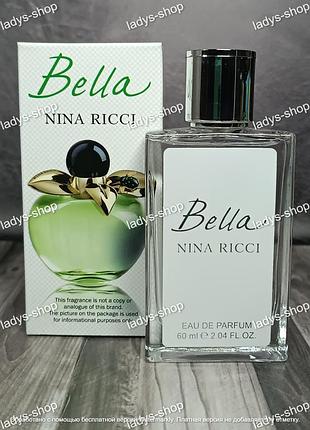 Женский парфюм nina ricci bella (нина ричи белла) 60 мл.