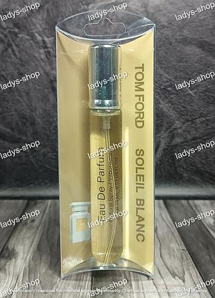 Унісекс парфум tom ford soleil blanc (том форд соліл бланш) 20 мл