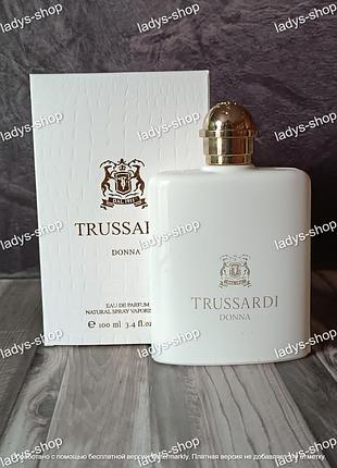 Жіноча парфумована вода trussardi donna trussardi (трусарди донна трусарди) 100 мл