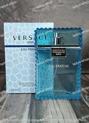 Мужская туалетная вода versace man eau fraiche (версаче мен фреш) 100 мл