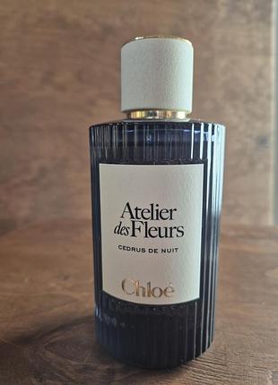 Chloe atelier des fleurs cedrus de nuit розпив
