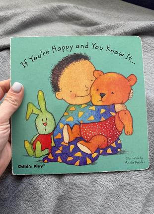 Дитяча книга if you're happy and you know it... child's play англійська мова картон