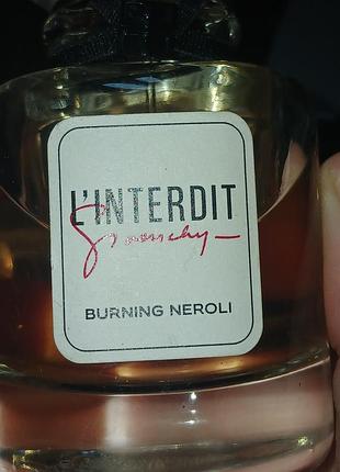 Парфуми givenchy l'interdit burning neroli 2
