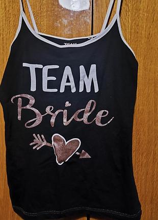 Женская майка на тонких бретельках «team bride» от бренда primark,