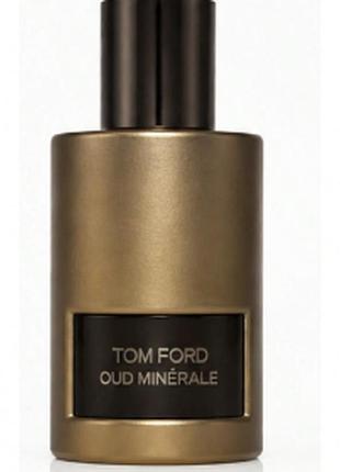 Oud minerale  tom ford 100 мл