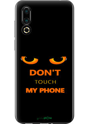 Чехол на meizu 16s don't touch the phone "4261u-1701-72104"