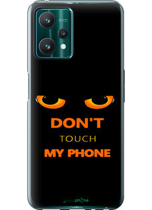 Чехол на realme 9 pro don't touch the phone "4261u-2595-72104"