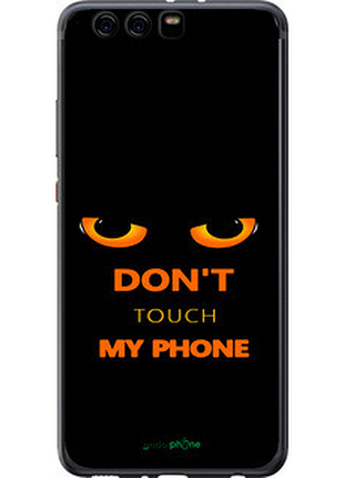 Чехол на huawei p10 plus don't touch the phone "4261u-963-72104"