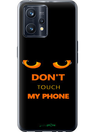 Чехол на realme 9 don't touch the phone "4261u-2866-72104"