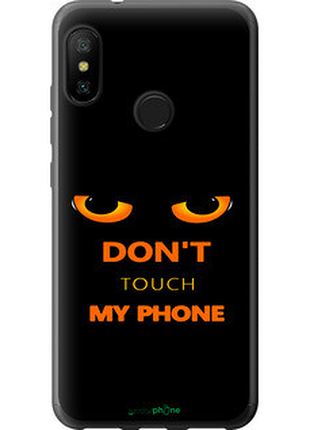 Чехол на xiaomi mi a2 lite don't touch the phone "4261u-1522-72104"