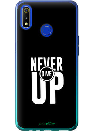 Чехол на realme 3 никогда не сдавайся "4572u-1869-72104"