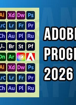 Adobe collection 2026 - усі програми від adobe | допомога при встановленні