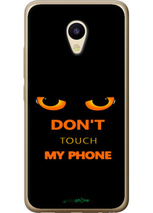 Чехол на meizu m5 don't touch the phone "4261u-420-72104"