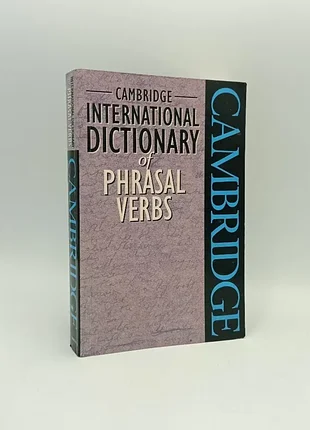 Cambridge international dictionary of phrasal verbs . словник