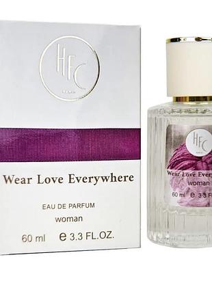 Парфуми жіночі haute fragrance company wear love everywhere 60 мл