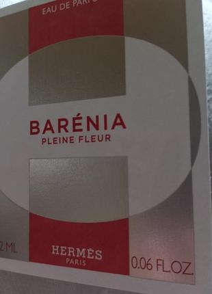Пробник парфумів hermes barénia pleine fleur 2 мл