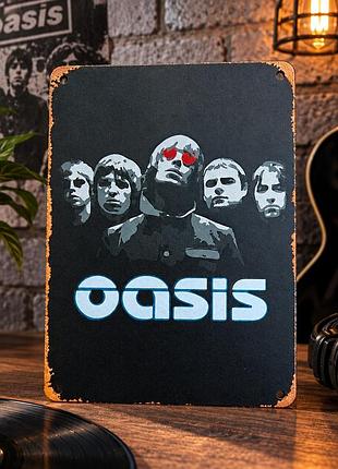 Металлическая винтажная табличка рок-группа oasis брит-поп oasis 14х20 см