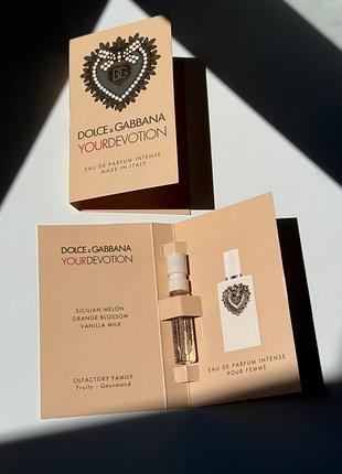 Dolce & gabbana your devotion  пробники по 1,5мл
