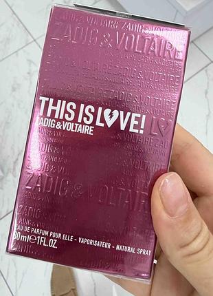 Zadig & voltaire this is love! for her папфумована вода 30мл