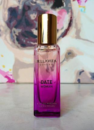 Bella vita date woman парфюмированная вода для женщин 20 мл.