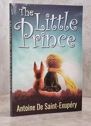 Книга "the little prince / маленький принц" antoine de saint-exupery / антуан де сент-экзюпери.