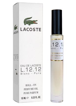 Парфюм масляный мужской lacoste eau de l.12.12 blanc-pure 10 мл