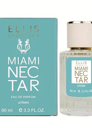 Парфюм унисекс ellis brooklyn miami nectar 60 мл