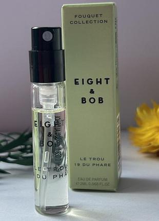 Оригинальный пробник le trou 19 du phare eight &amp; bob