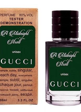 Gucci a midnight stroll тестер lux унисекс 60 мл