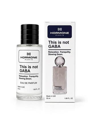 Духи женские / мужские тестер hormone paris this is not gaba унисекс 55 мл парфюм габа