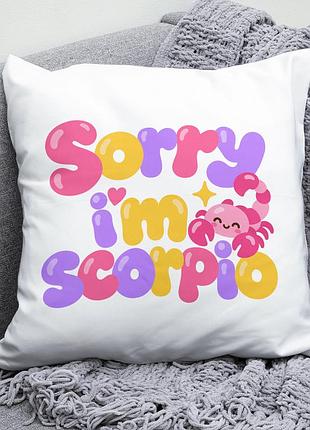 Декоративна подушка плюшевая подарок sorry im scorpio